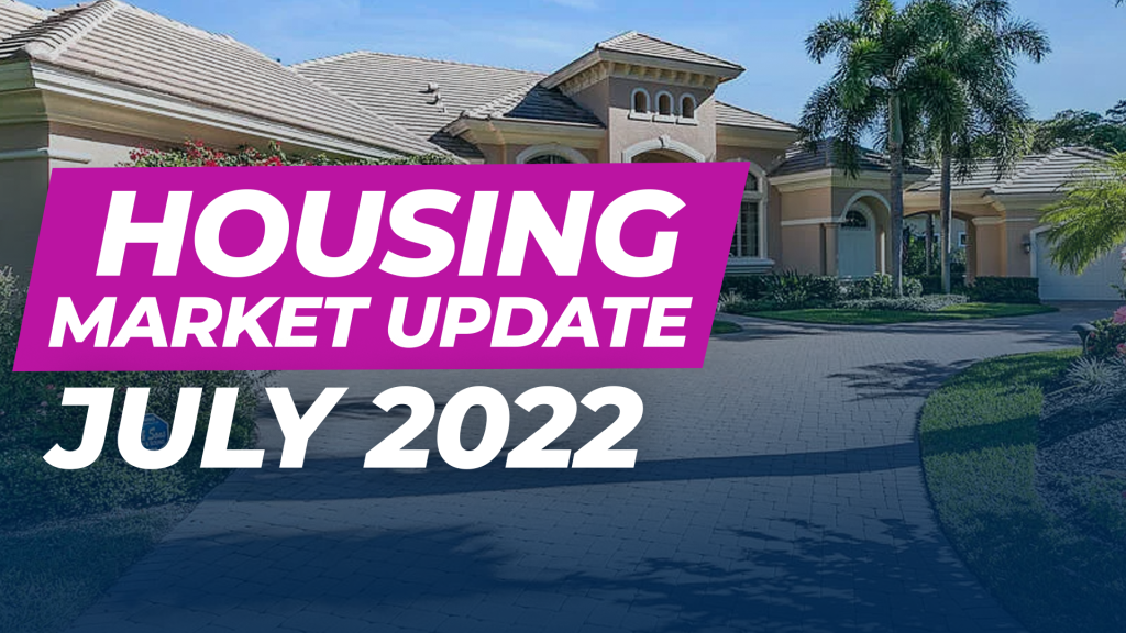 July 2022 Housing Market Update