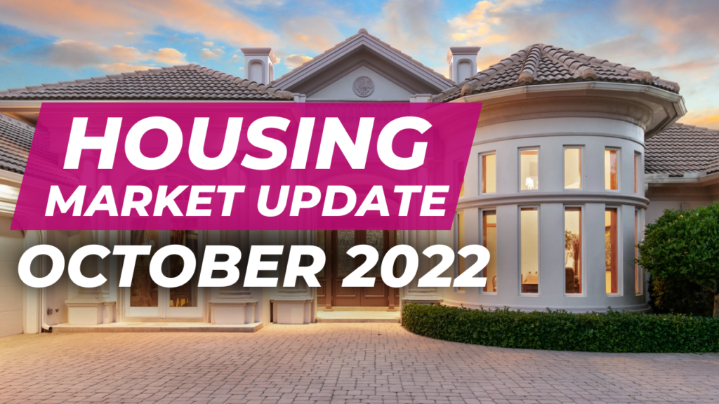 October 2022 Housing Market Update