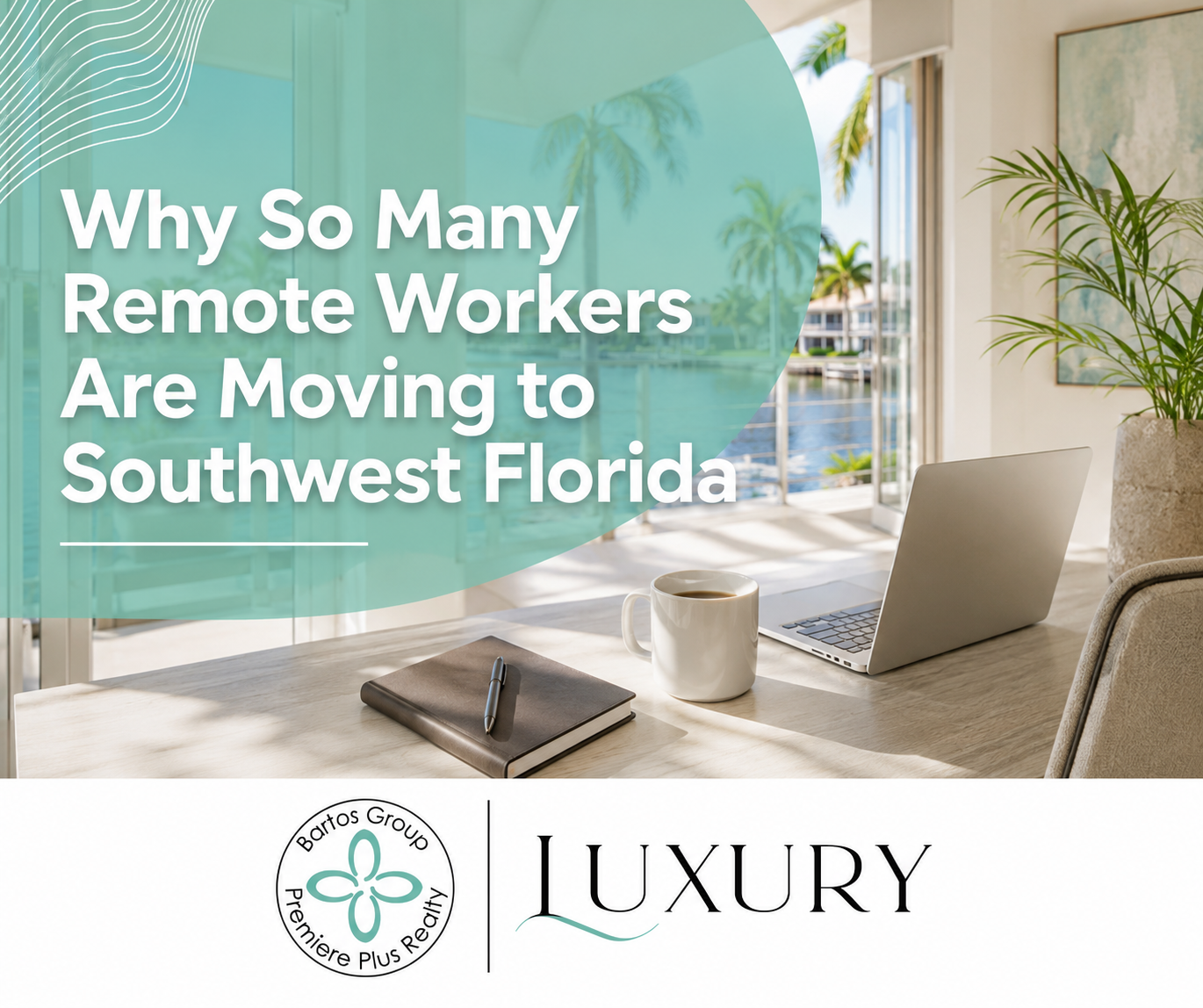 Discover why remote workers are moving to Southwest Florida for waterfront living, tax benefits, and a better work-life balance.